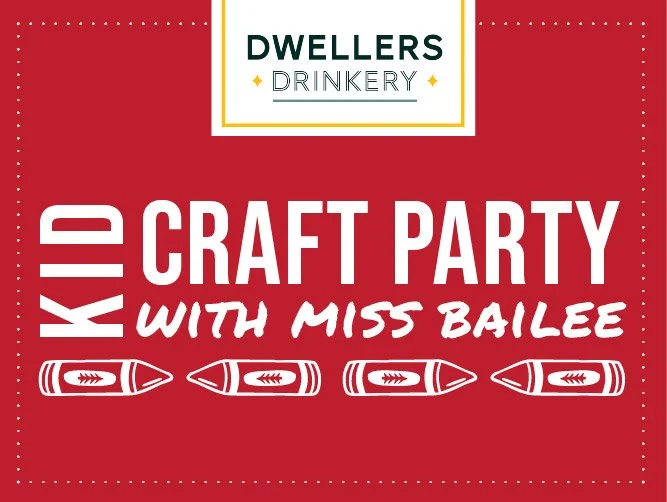 Craft Party w/ Miss Bailee (ALL AGES)