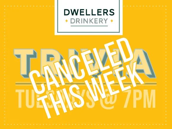 Trivia Tuesday - canceled this week