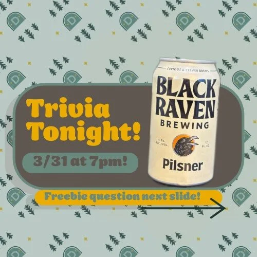Trivia and Brewers Night together again! We are meeting up with @blackravenbrewing at @dwellersdrinkery for a good time with great beers. See you tonight!