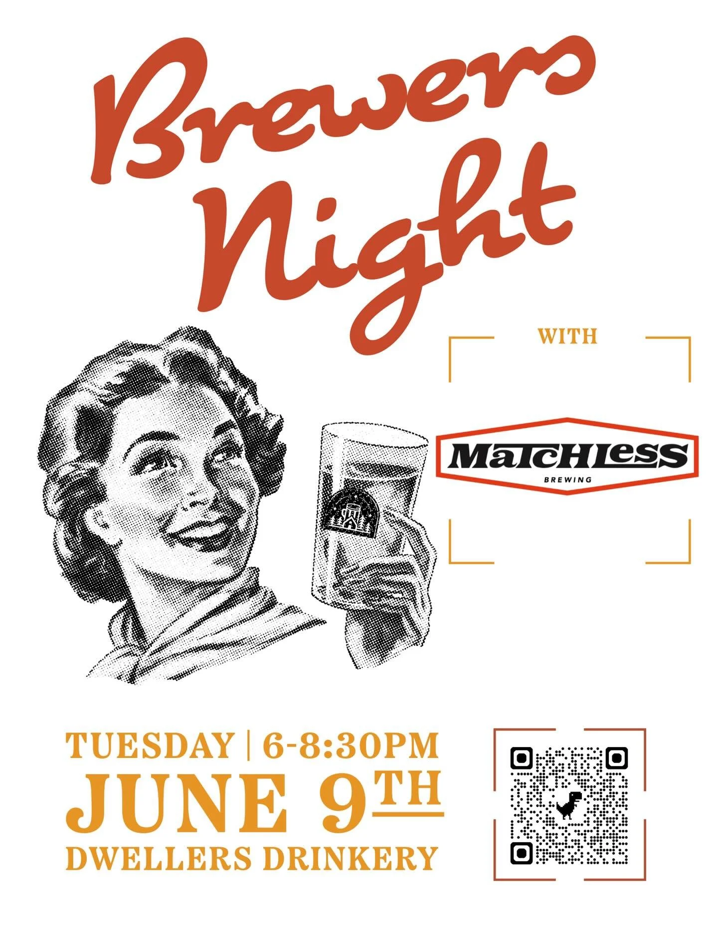 BREWERS NIGHT WITH MATCHLESS BREWING

We are so excited to have Matchless Brewing with us for Brewers Night on June 9th!

For every pint you purchase from our featured brewer, you&rsquo;ll receive one raffle ticket for chances to win merchandise and 