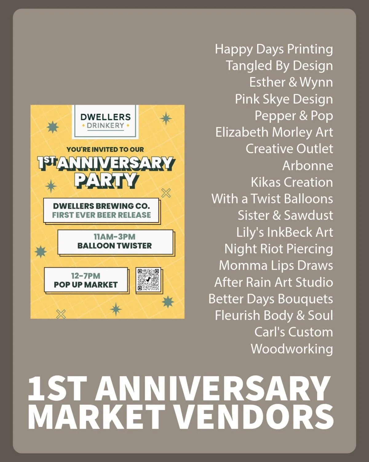 1ST ANNIVERSARY PARTY

Saturday, June 13, 2026
10:00 AM  9:00 PM
Dwellers Drinkery
Google Calendar 

🎉 CHEERS TO ONE YEAR! 🎉
DWELLERS 1ST ANNIVERSARY PARTY

​Can you believe it&rsquo;s already been a year? (Or only been a year!?)

We&rsquo;ve made 