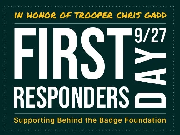 HONORING FAMILY, SUPPORTING HEROES

Join us at Dwellers Drinkery on Sunday, September 27th from 10 AM to 7 PM for our 2nd Annual First Responders Day in honor of Trooper Chris Gadd. We&rsquo;ll be supporting Behind the Badge Foundation with a day ful