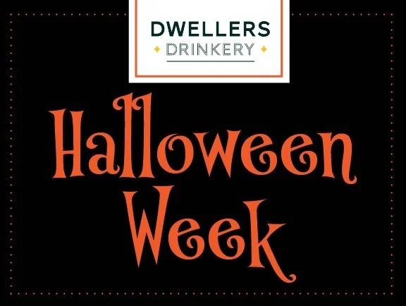 GET SPOOKY AT DWELLERS DRINKERY: HALLOWEEN COSTUME WEEK! 👻

We&rsquo;re celebrating Halloween all week long from Sunday, October 25th through Saturday, October 31st!

Here&rsquo;s what&rsquo;s happening:

🎭 Dress Up &amp; Fill up: Show up in costum