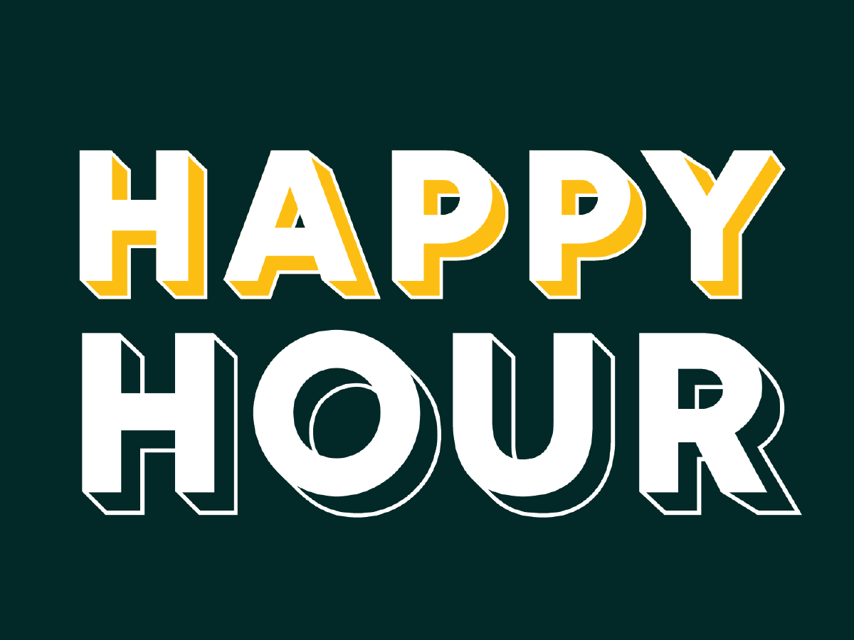 Graphic advertising Happy Hour availability from Monday to Friday, 2 to 5 PM.