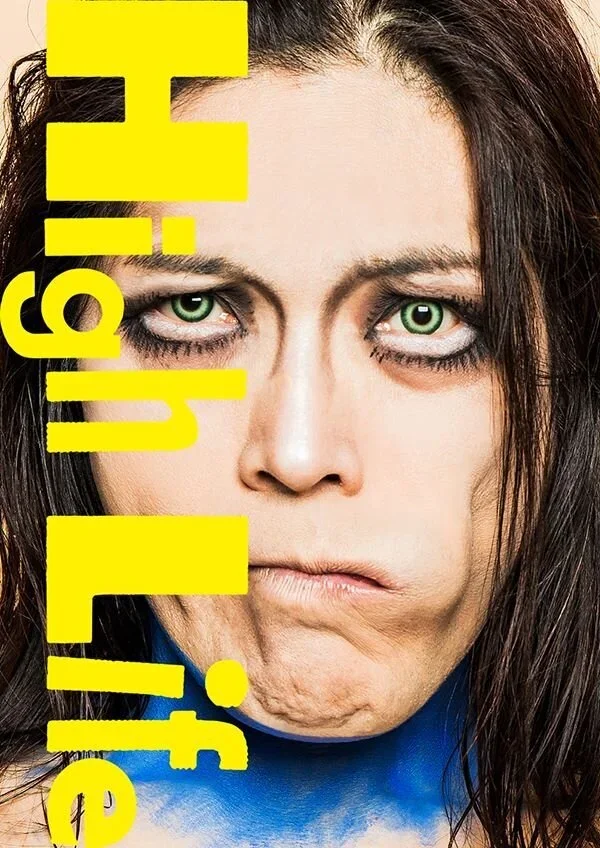 舞台“High Life”