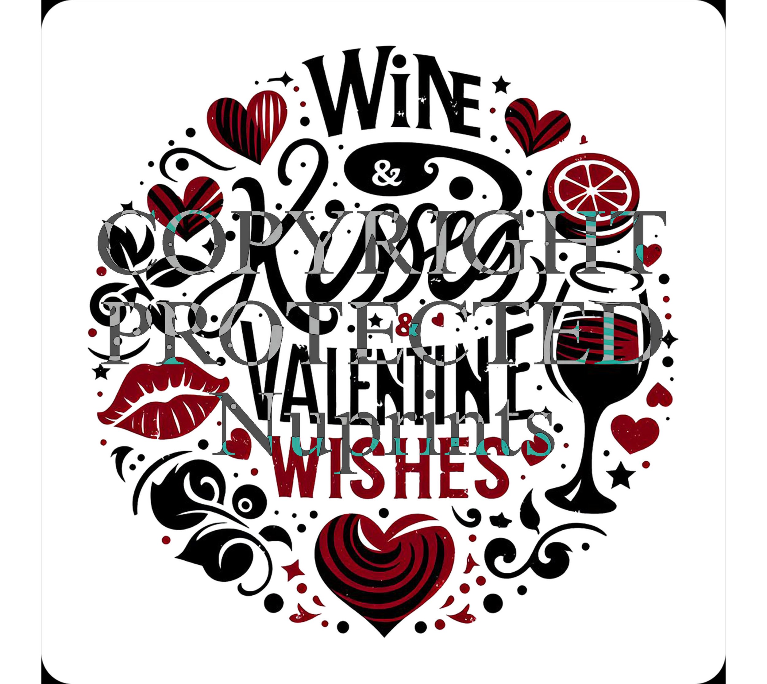 Wine Kisses & Valentine Wishes 2