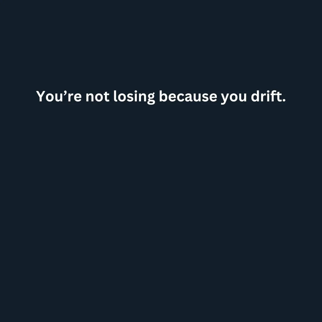 You&rsquo;re not supposed to stay locked in all the time.

Drift is part of performance.

The problem isn&rsquo;t drifting &mdash; it&rsquo;s staying there.

Most players measure performance by how focused they feel.

Better players measure it by how