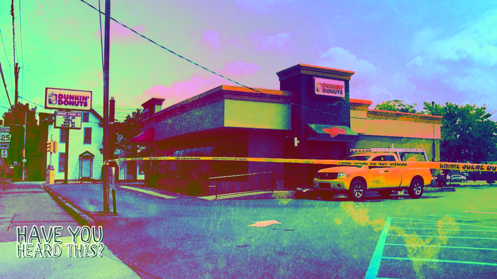 Have You Heard About The Shamokin Dunkin’ Donuts?