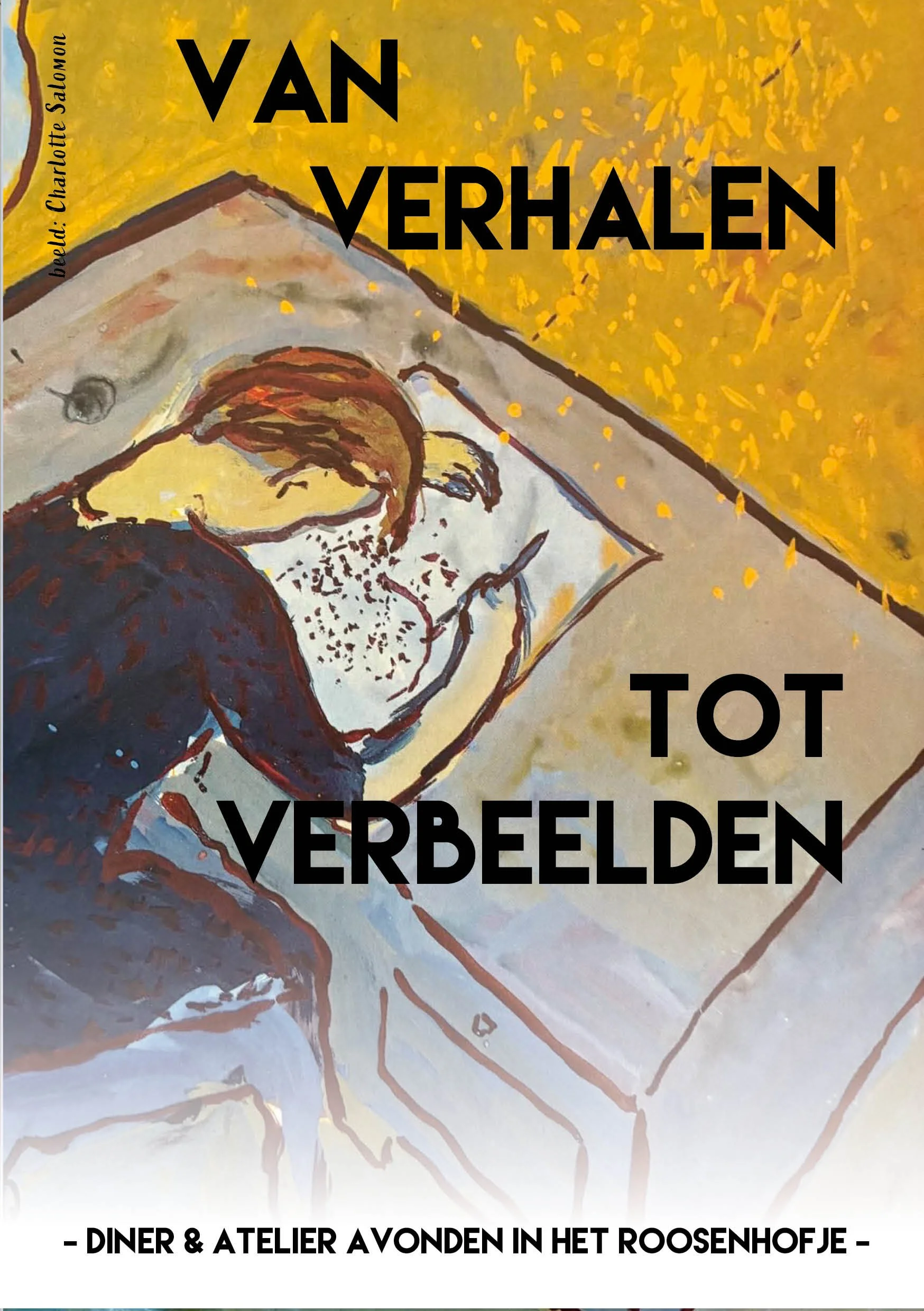 Diner & Atelier avonden. Van verhalen tot verbeelden. 3 feb, 17 feb, 10 maart
