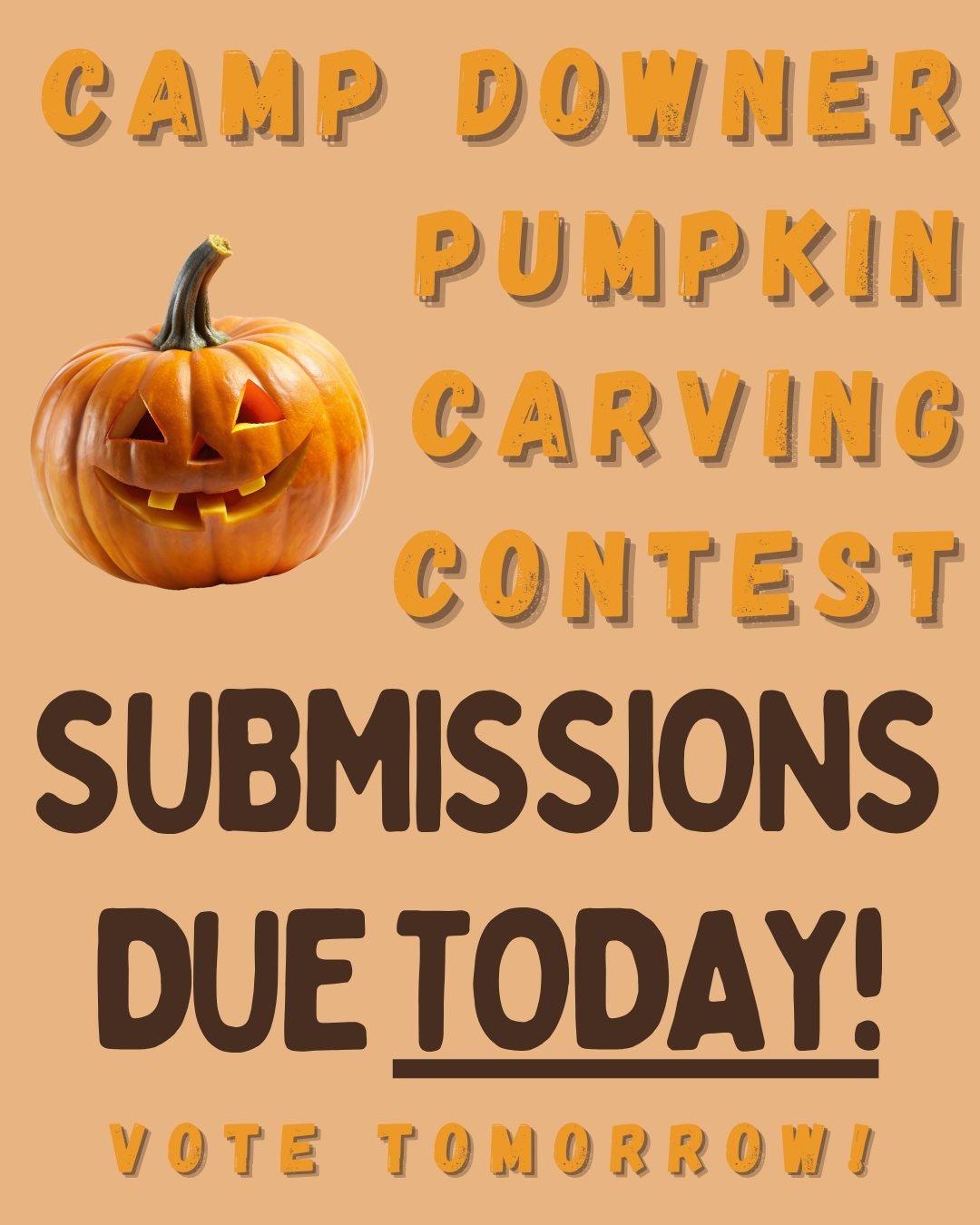 It&rsquo;s the FINAL day! 🎃

Don&rsquo;t miss your chance to show off your Camp Downer&ndash;themed masterpiece and win a $50 Camp Downer Store gift card! 🏕️✨

Email your submission to director@campdowner.com with &quot;Camp Downer Pumpkin Carving 