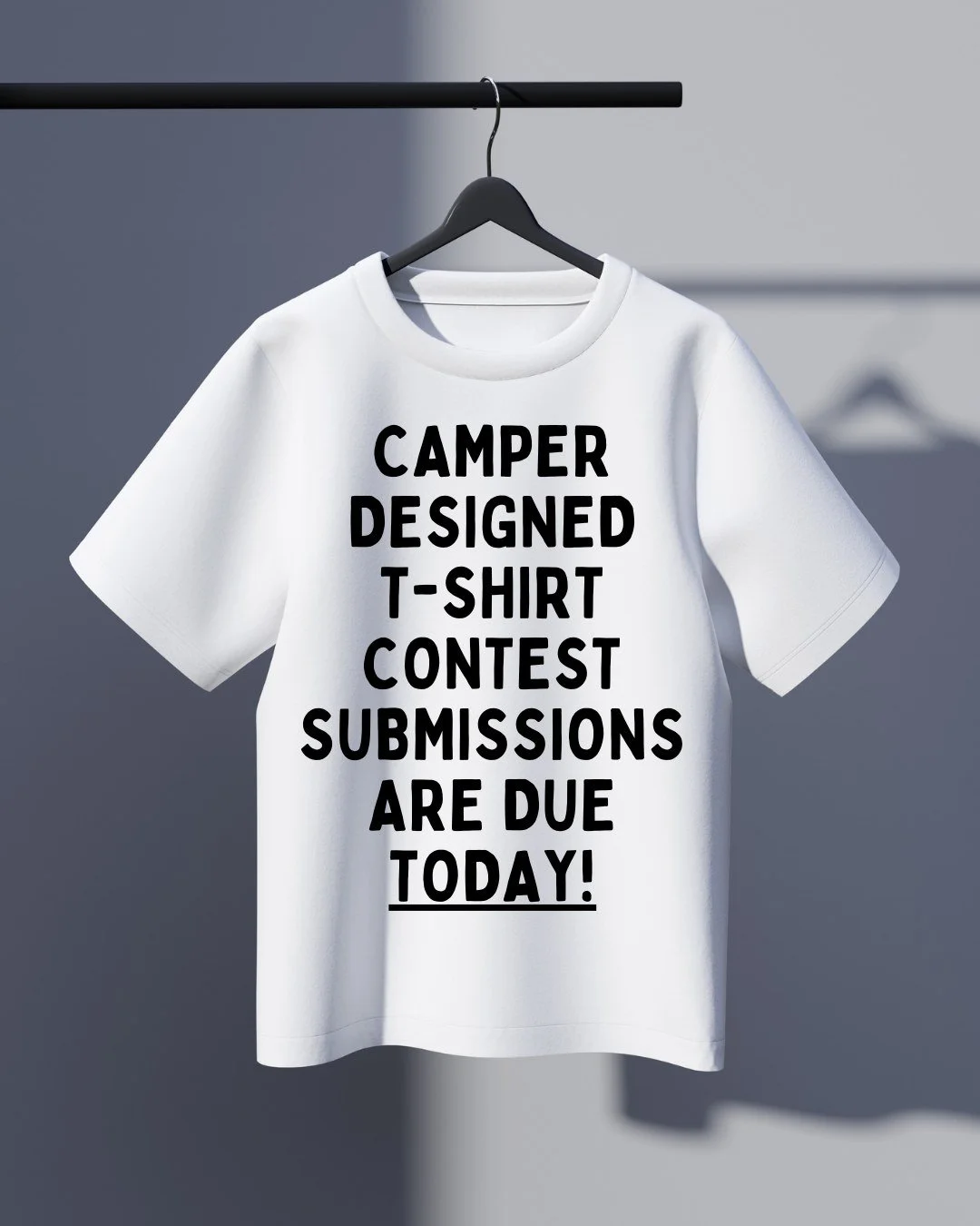 🎨 TODAY IS THE DAY!

Camper Designed T-Shirt Contest submissions are due TODAY! This is it! Don&rsquo;t miss your chance to have your design become the next Camp Downer tee! 🎨👕

🏆 The winning design will be featured on a Camp Downer T-shirt sold 