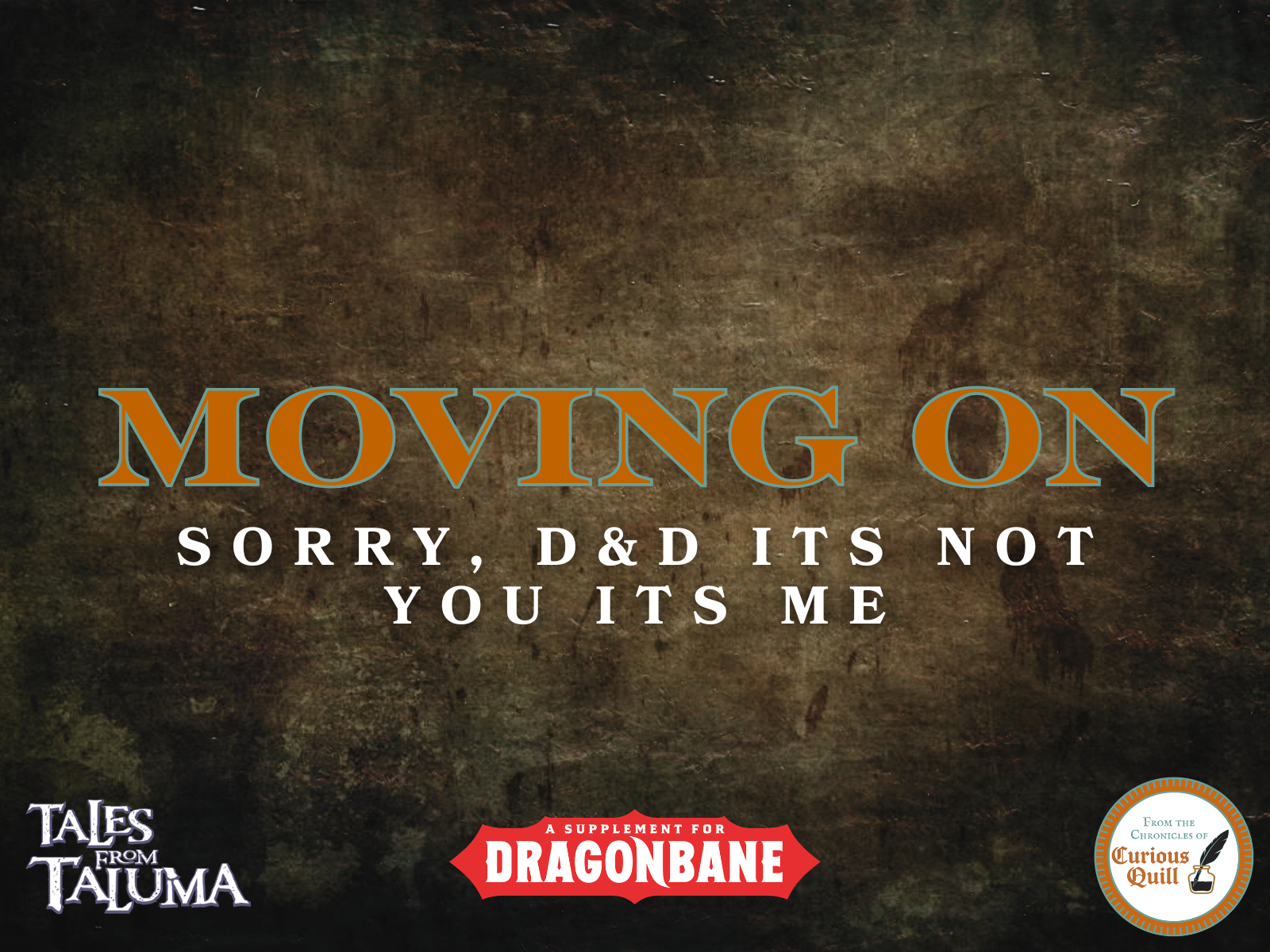 Moving On From D&amp;D