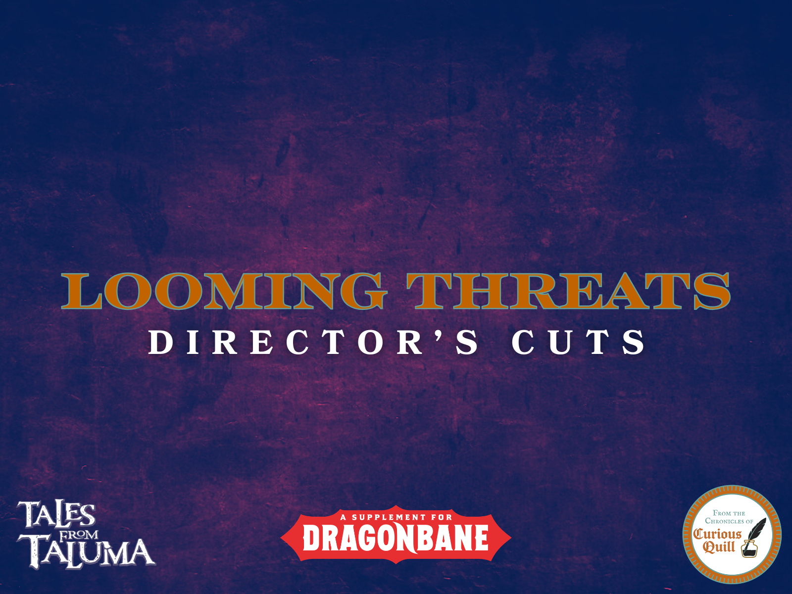 Director’s Cuts: Looming Threats