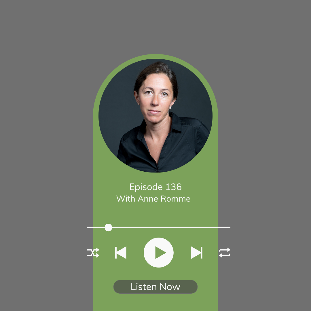 Building Without Walls – Why Architecture’s Obsession with Control Is Killing Creativity (and How Nature Holds the Answer) - Episode 136 with Anne Romme