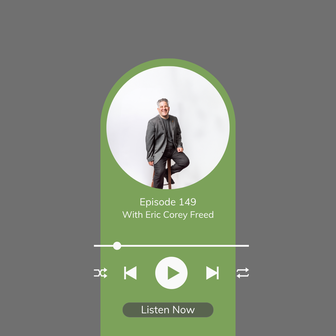 The Greatest Barrier to Better Buildings Isn't Technology — It's Fear – Episode 149 with Eric Corey Freed