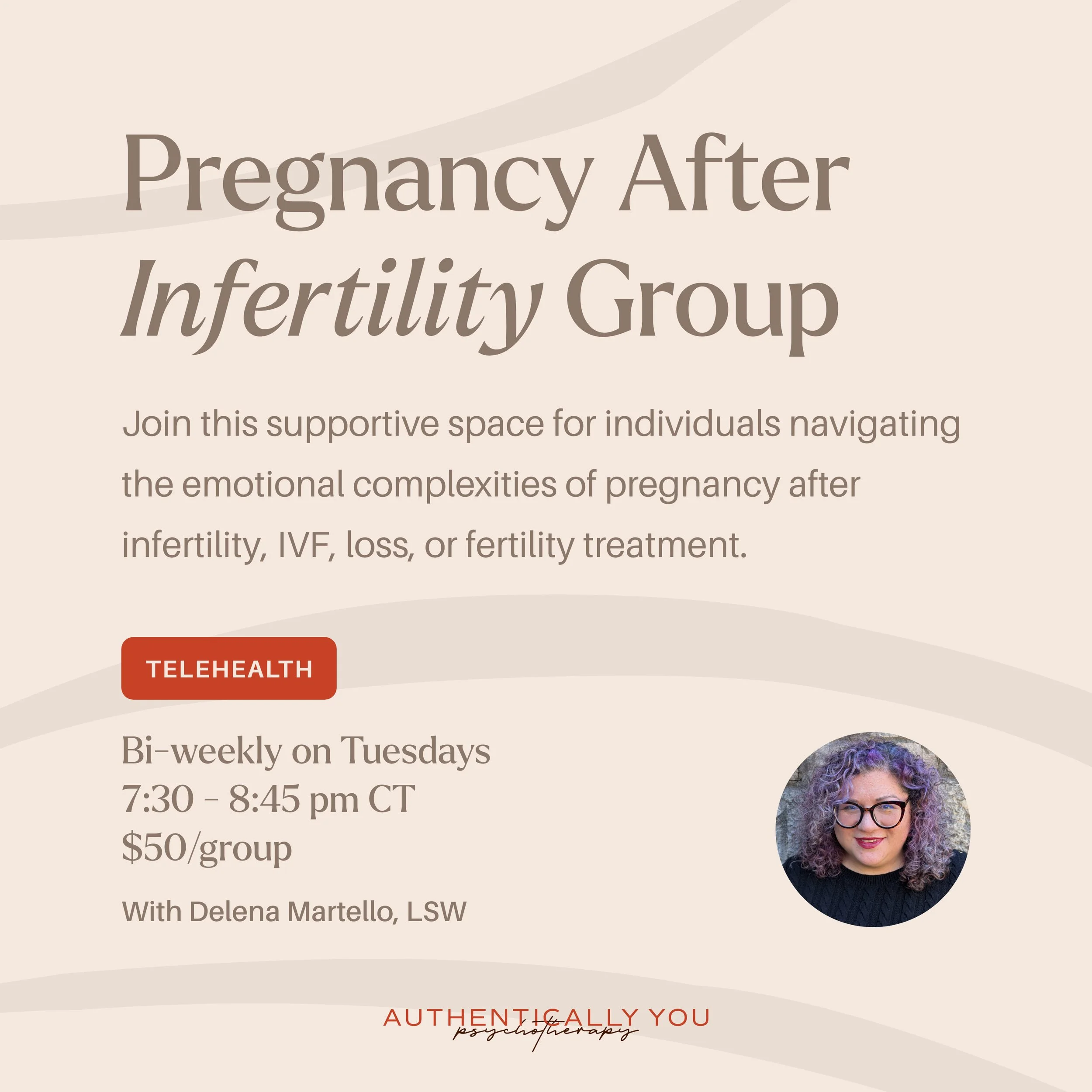 A beige and brown digital flyer promoting a support group for pregnancy after infertility, IVF loss, or fertility treatment. It features a photo of a smiling woman with curly purple hair and glasses, and details about the group including the facilitator's name, schedule, location, and cost.
