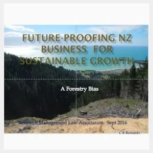 Future-proofing NZ Business for Sustainable growth - A Forestry Bias