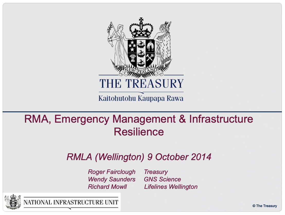 RMLA Wellington Roadshow : RMA, Emergency Management and Infrastructure Resilience