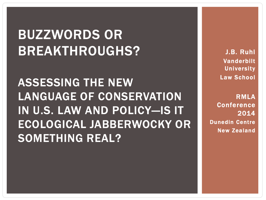 Buzzwords or Breakthroughs - Assessing the new language of conservation in US law and policy - is it ecological jabberwocky or something real?