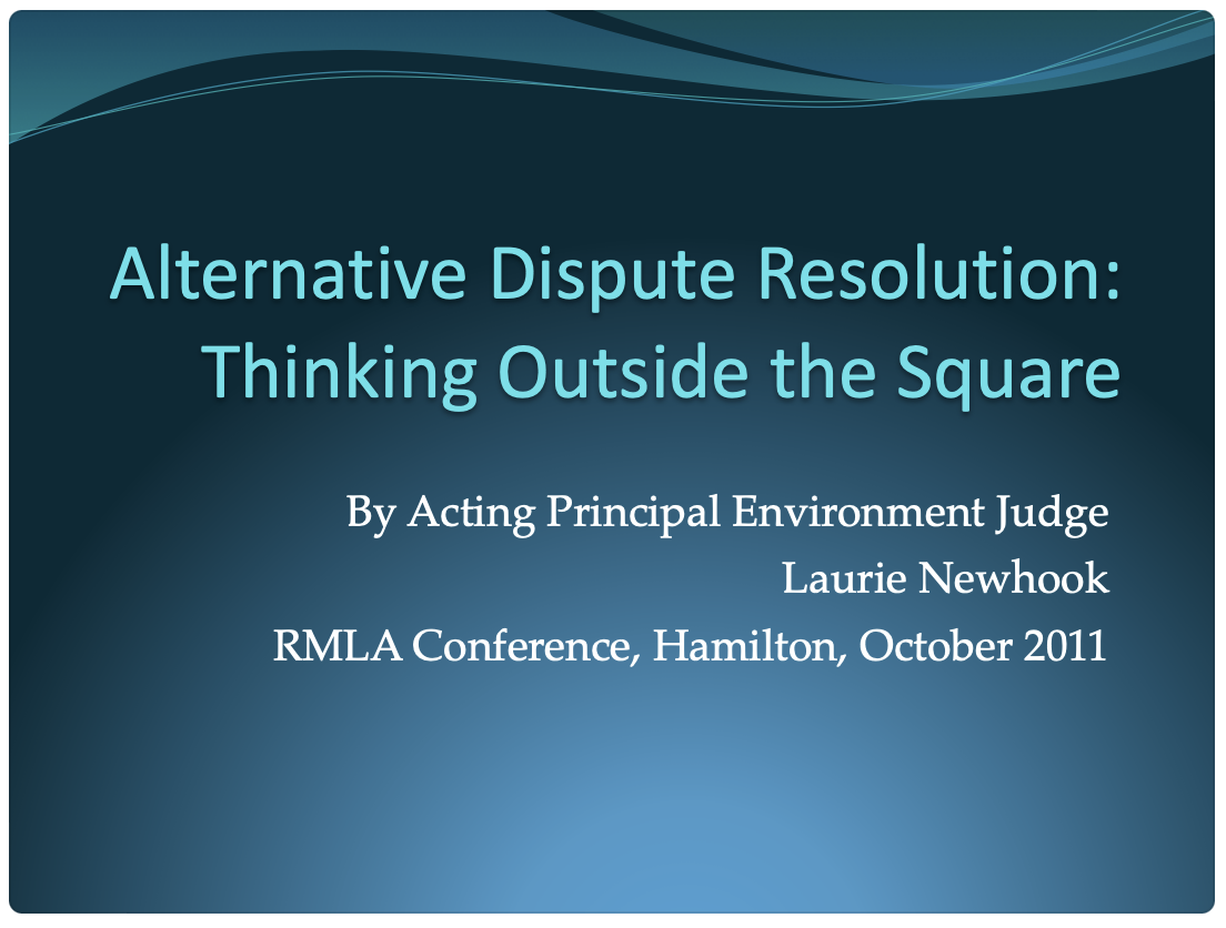 Alternative Dispute Resolution : thinking outside the square