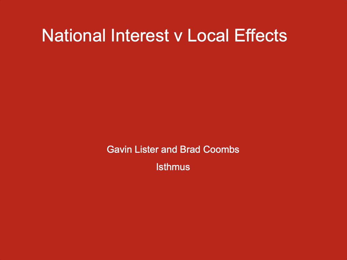 Walking the Tightrope – National Interest v Local Effects