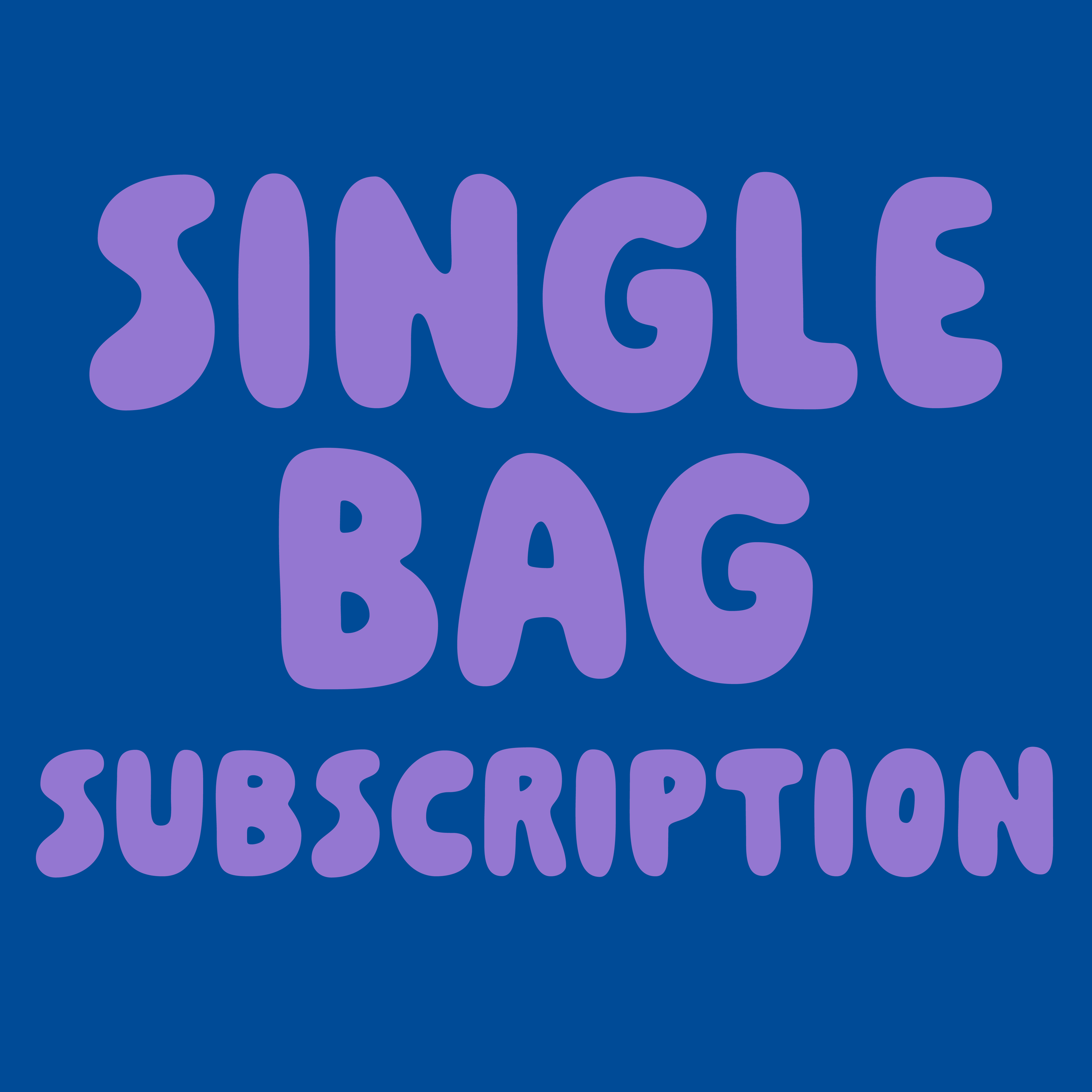 Single Bag Subscription
