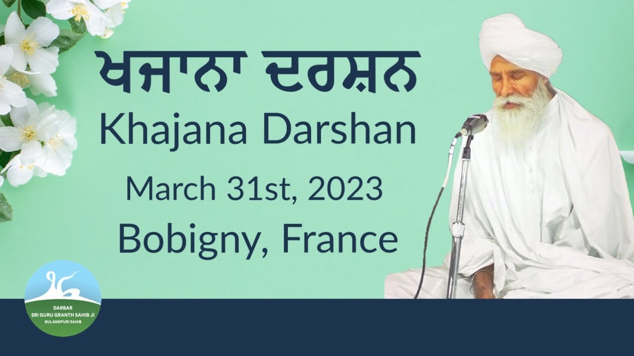 2549 - Khajana Darshan March 31, 2023 – Paris, France
