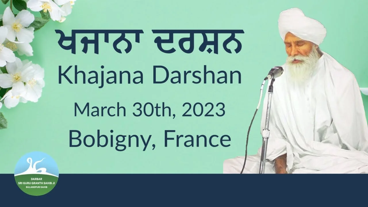 2548 - Khajana Darshan March 30, 2023 – Paris, France