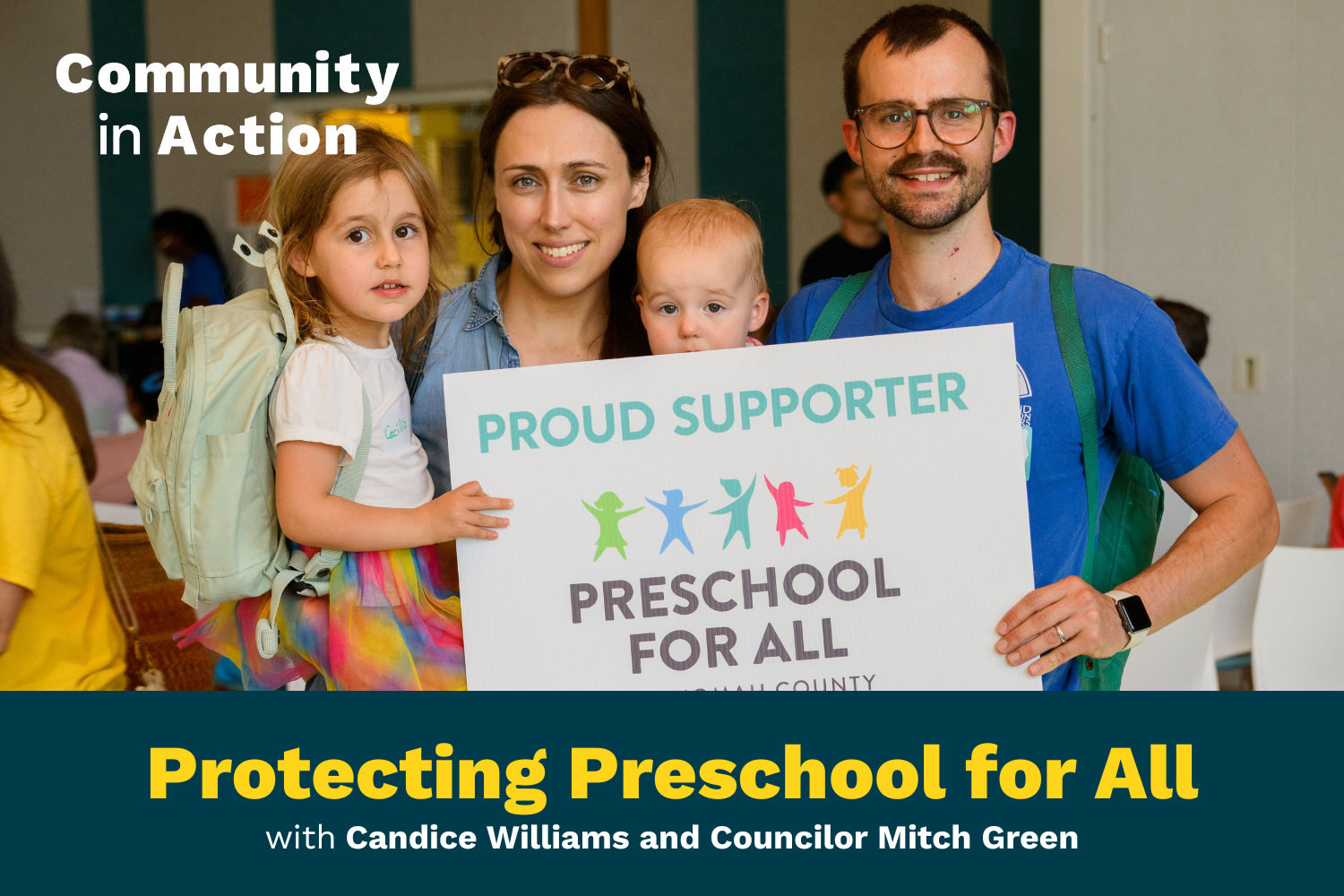 A group of four people holding a sign at a community event, promoting preschool for all. The sign reads "Proud Supporter" and "Preschool for All," with colorful figures. The group includes a woman with sunglasses on her head, a man with glasses, and two young children, one of whom is carrying a backpack.