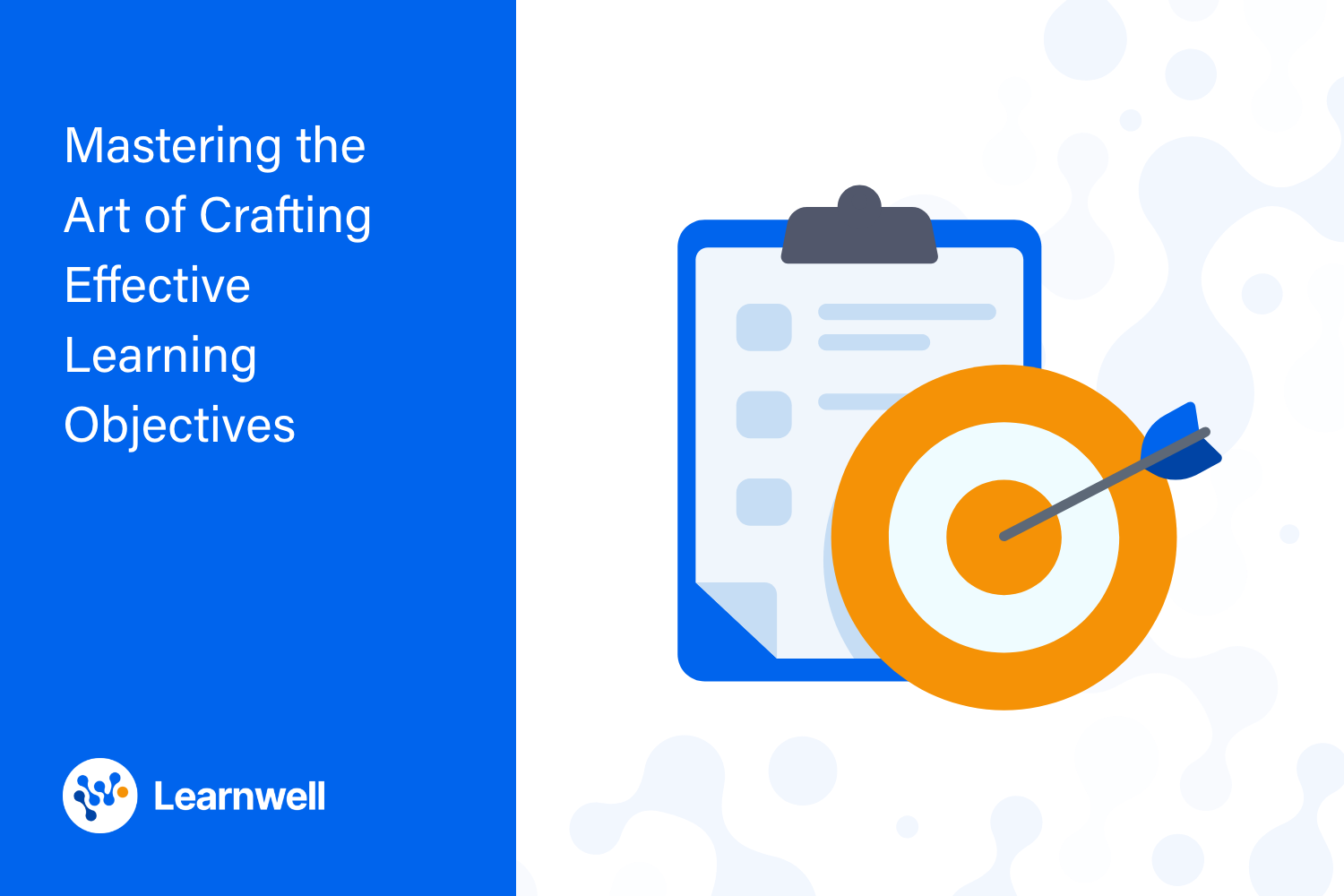 Mastering the Art of Crafting Effective Learning Objectives