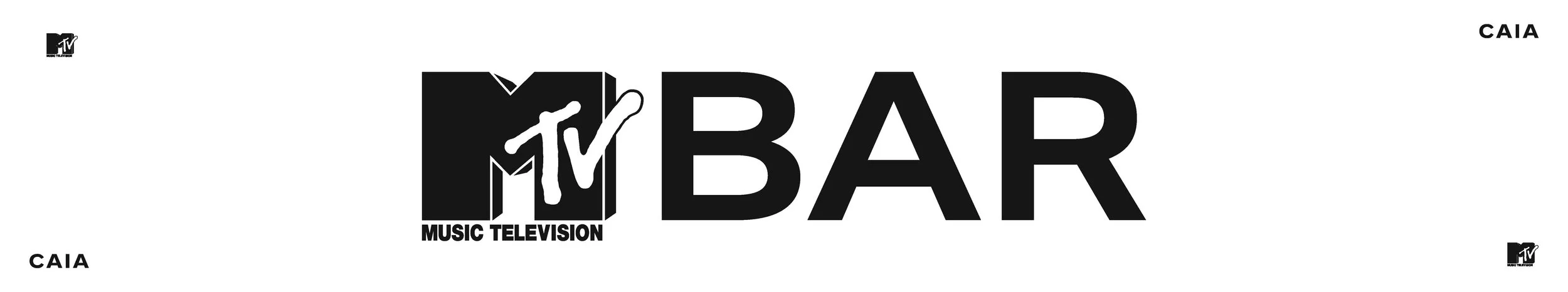 MTV logo, the words MTV and BAR, with MTV's Music Television tagline, and the text CAIA in the corners.