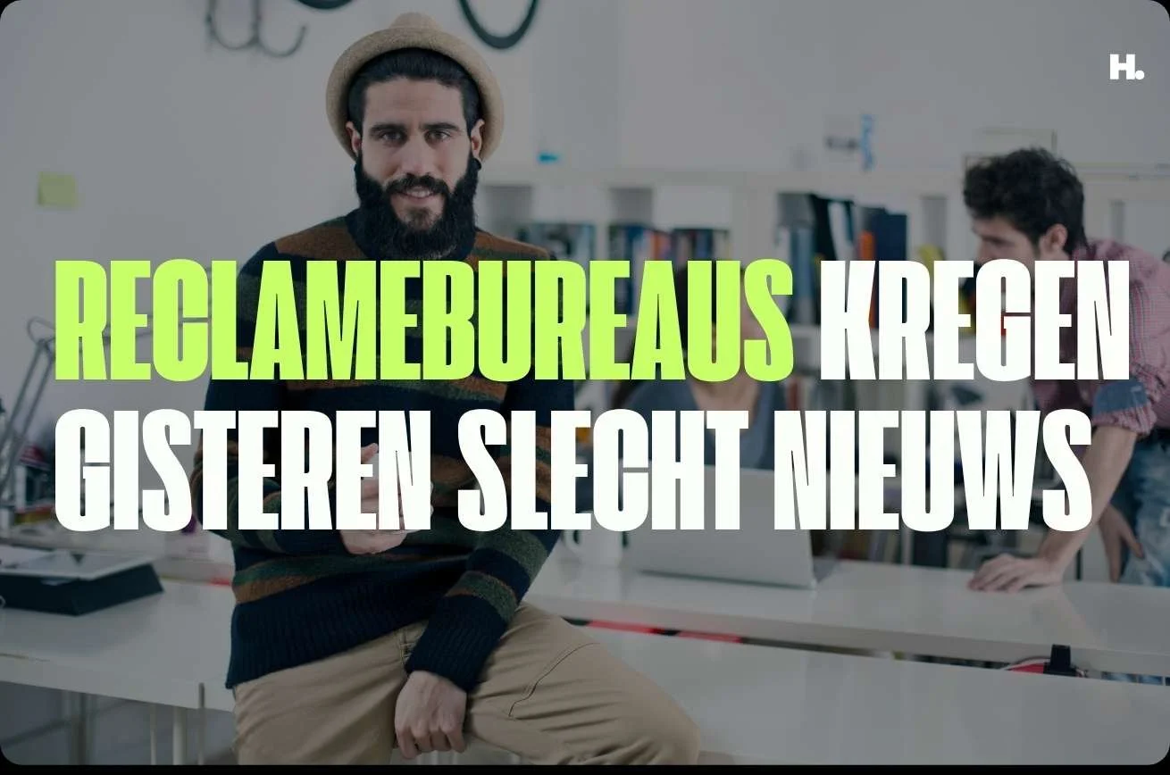 Reclamebureaus kregen gisteren slecht nieuws