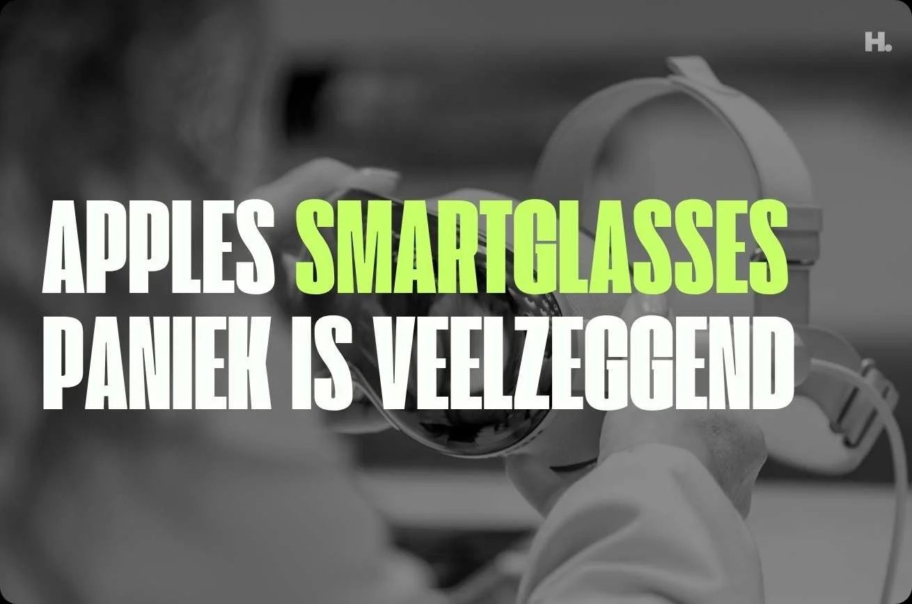Apples smartglasses paniek zegt alles