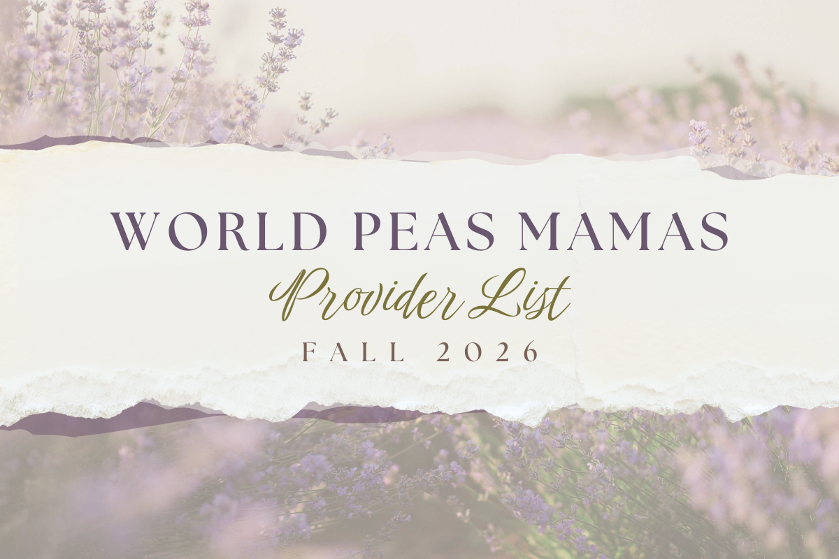 World Peas Mamas Provider List 2026 - Fall Update