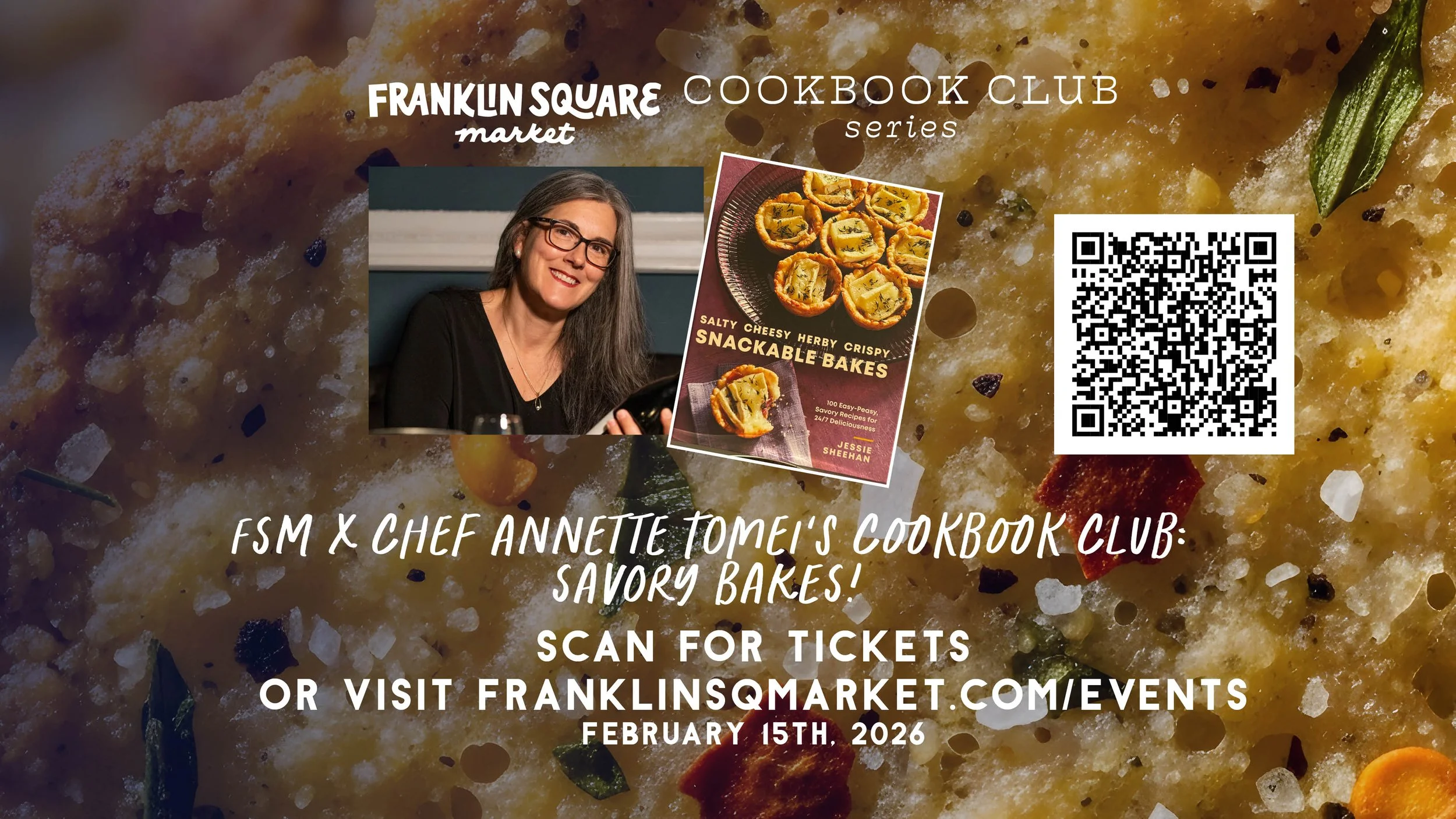 FSM x Chef Annette Tomei’s Cookbook Club: SAVORY BAKES!
