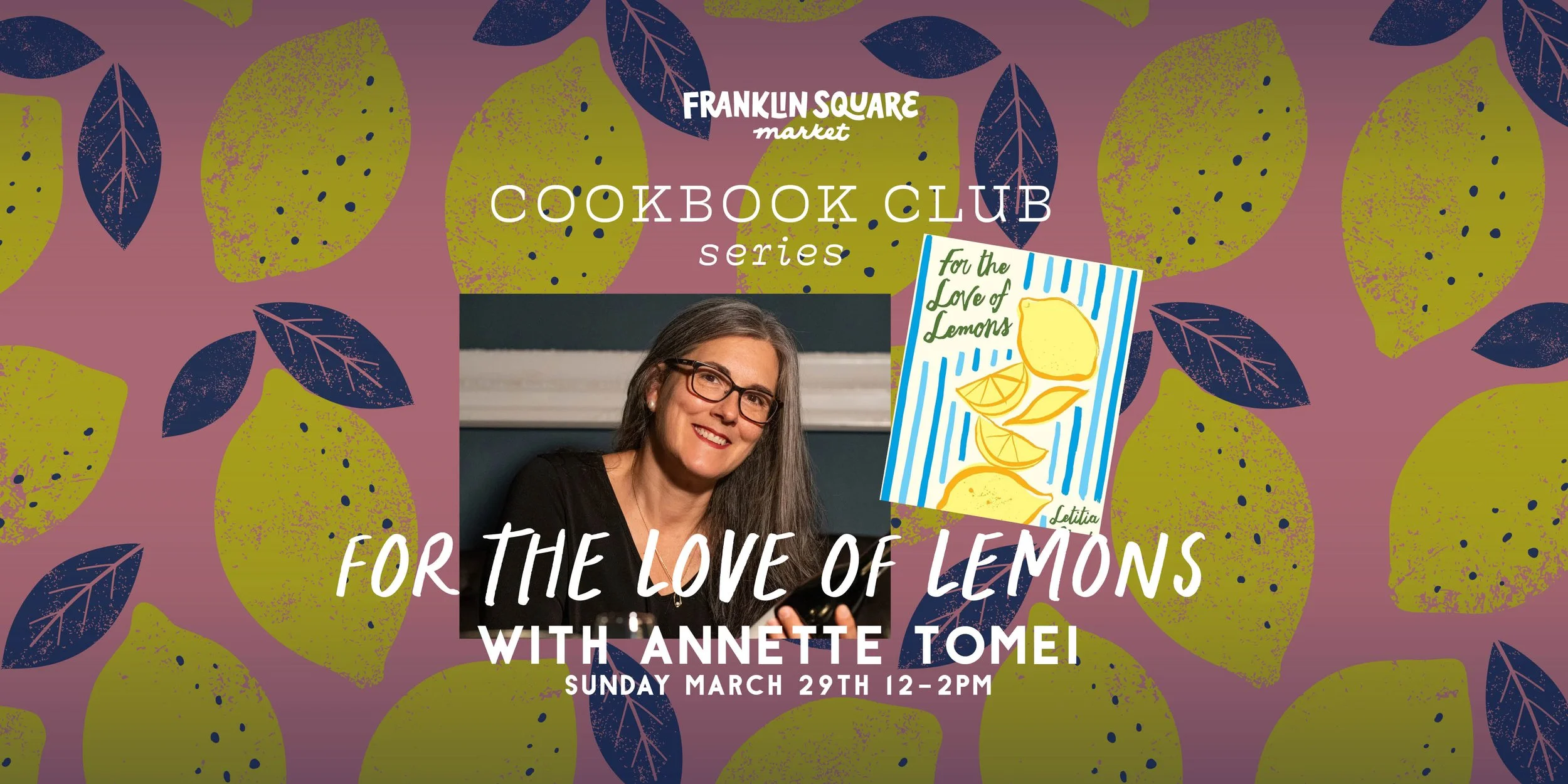 FSM x Cookbook Club: For the Love of Lemons
