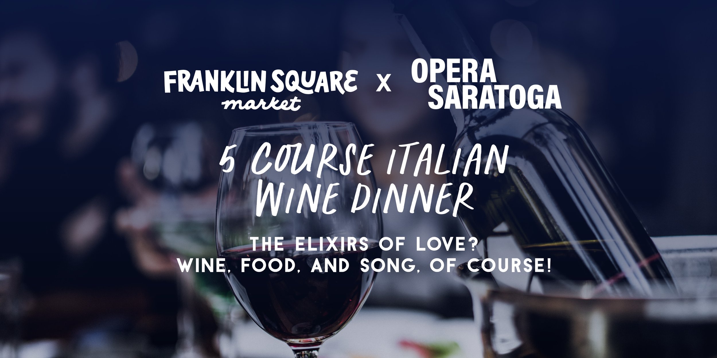 FSM x Saratoga Opera 5-Course Italian Wine Dinner 