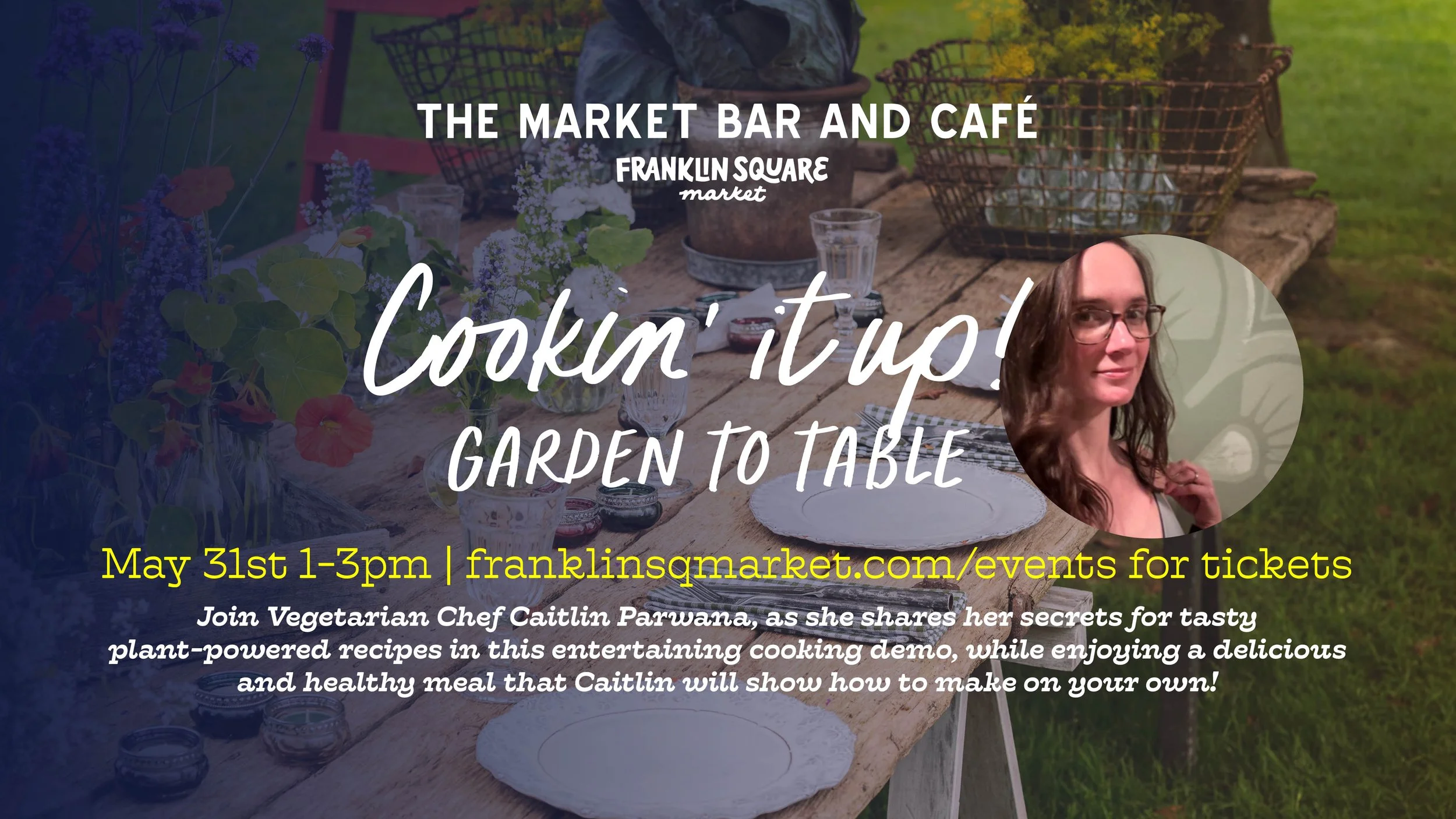 Cookin’ it Up!: Garden to Table with Saratoga Experiences