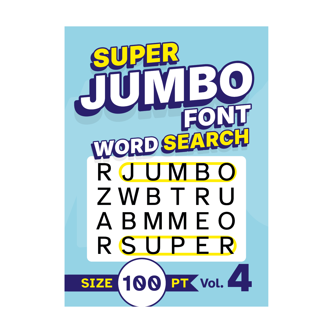 Super Jumbo Font Word Search Size 100 pt Vol. 4