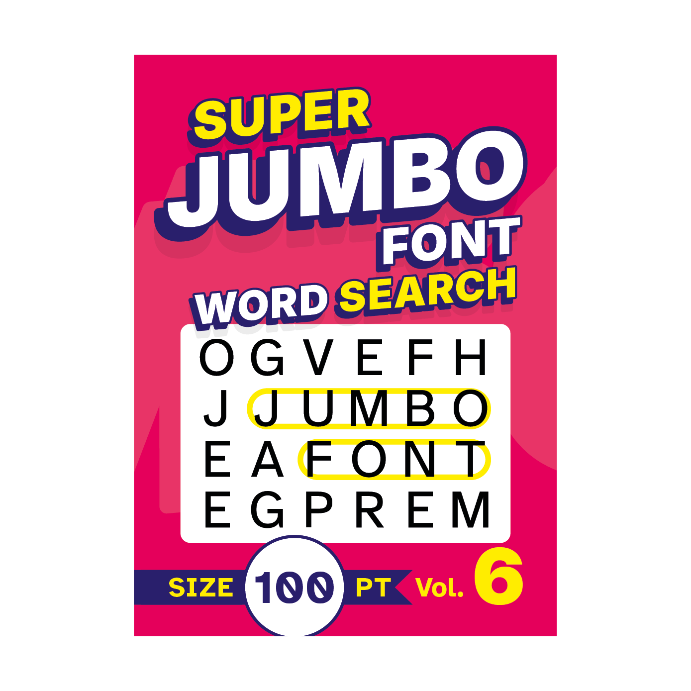 Super Jumbo Font Word Search Size 100 pt Vol. 6