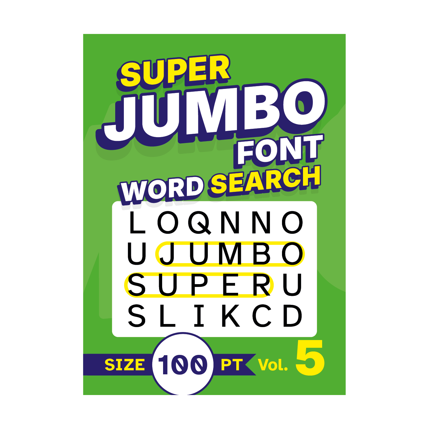 Super Jumbo Font Word Search Size 100 pt Vol. 5