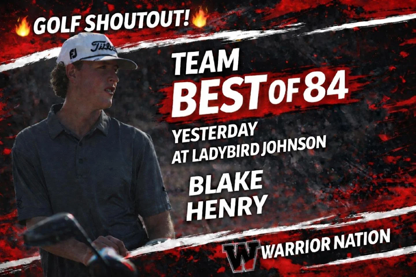 🔥 GOLF SHOUTOUT! 🔥

Big congratulations to Blake Henry for shooting a Team Best 84 yesterday at Ladybird Johnson Duel! ⛳️

Hard work. Focus. Consistency.
That&rsquo;s how Warriors compete.

We are proud of the dedication this golf team continues to