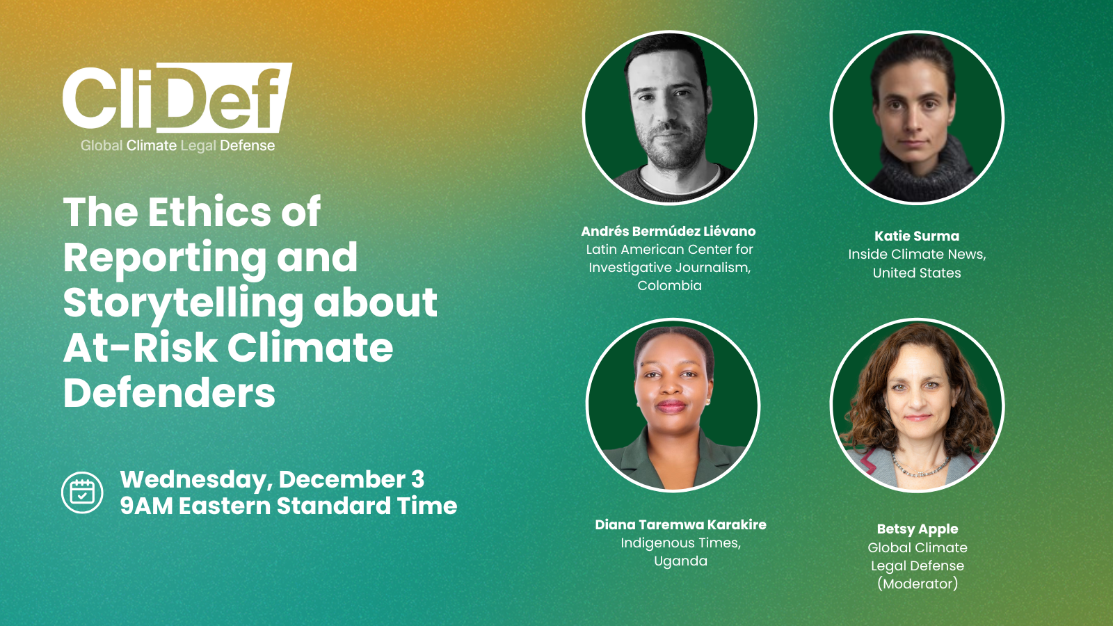 The Ethics of Reporting and Storytelling about At-Risk Climate Defenders