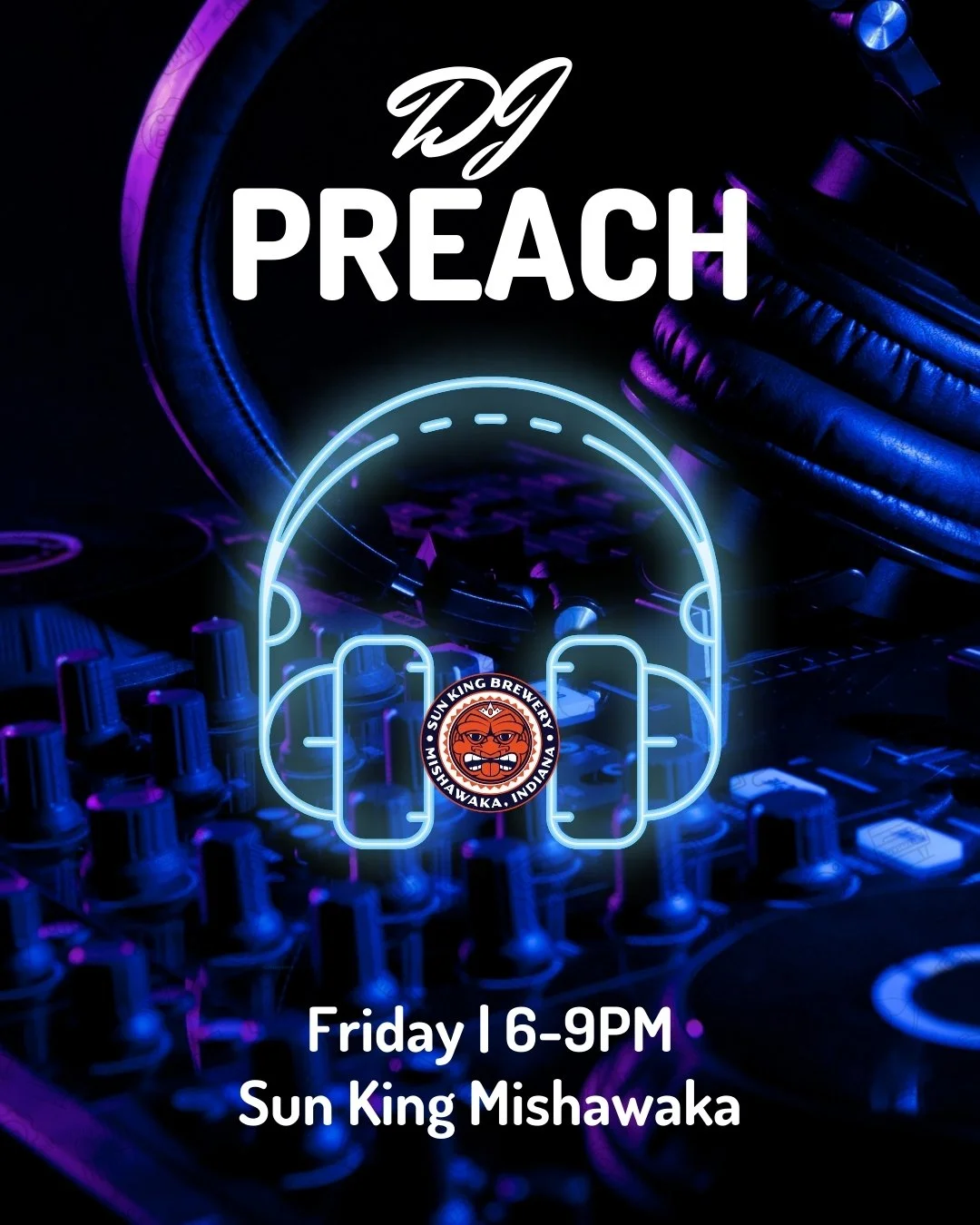 Mishawaka Live Music - DJ Preach