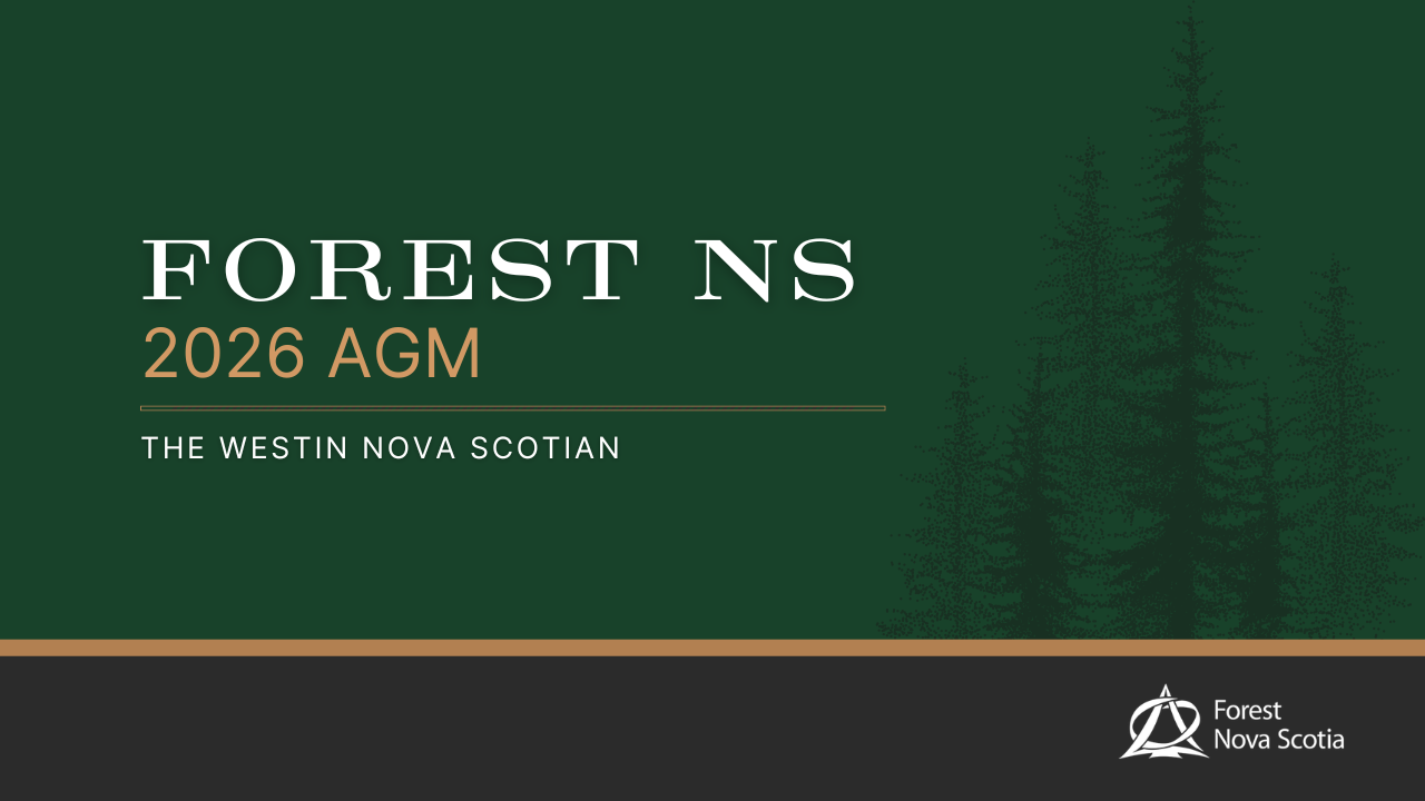 Forest Nova Scotia AGM 2026: Building Knowledge, Connection, and Momentum