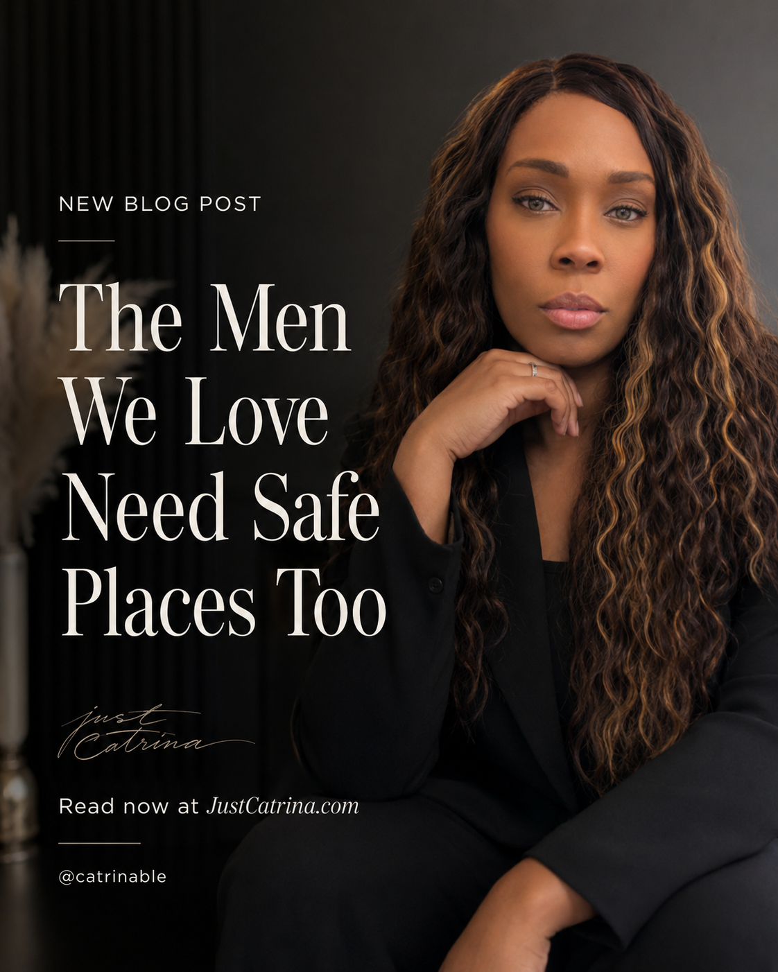 The Men We Love Need Safe Places Too