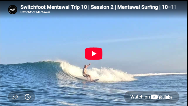 Switchfoot Mentawai Trip 10 | Session 2 | Mentawai Surfing | 10–11 July 2026