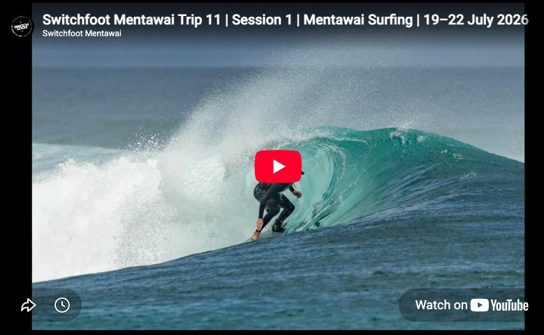 Switchfoot Mentawai Trip 11 | Session 1 | Mentawai Surfing | 19–22 July 2026