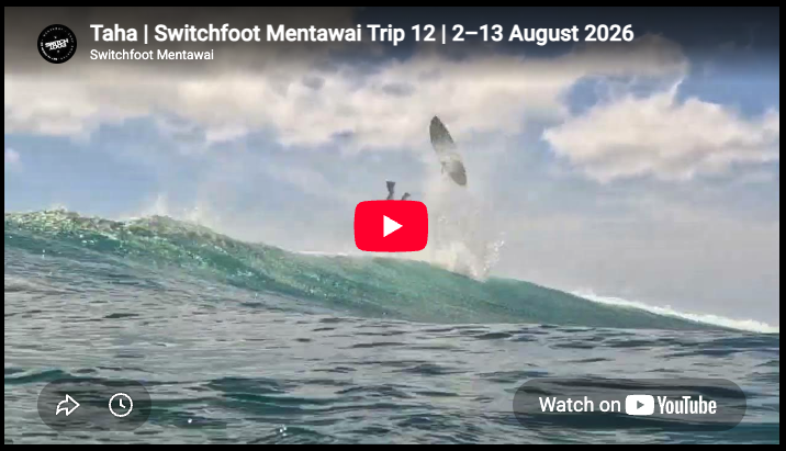 Taha | Switchfoot Mentawai Trip 12 | 2–13 August 2026