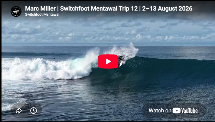 Marc Miller | Switchfoot Mentawai Trip 12 | 2–13 August 2026